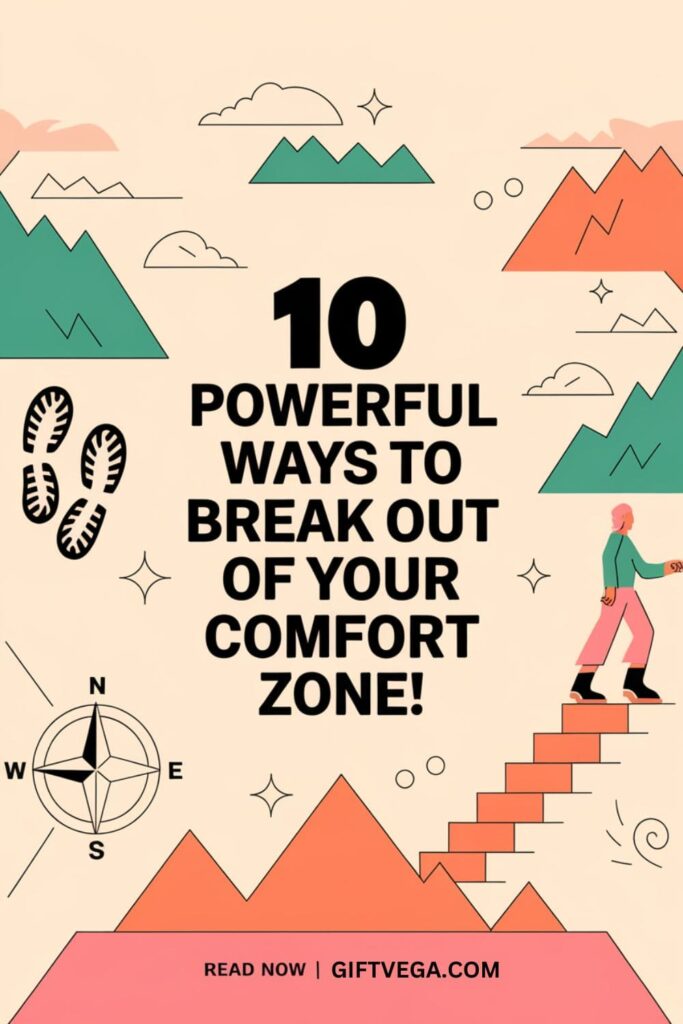 Pinterest style image with text overlay 10 powerful ways to break out of your comfort zone, with icons representing growth and challenge