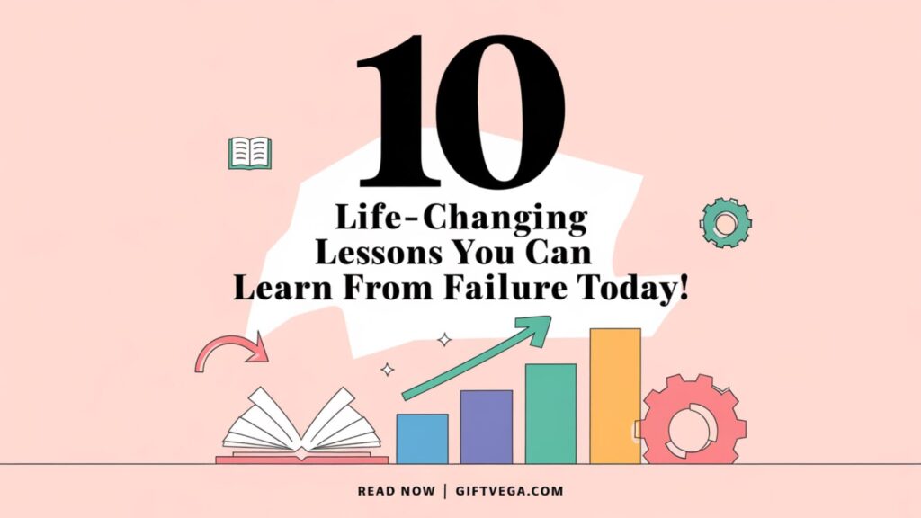 Text overlay '10 Life-Changing Lessons You Can Learn from Failure Today!' on a pastel gradient background with growth icons