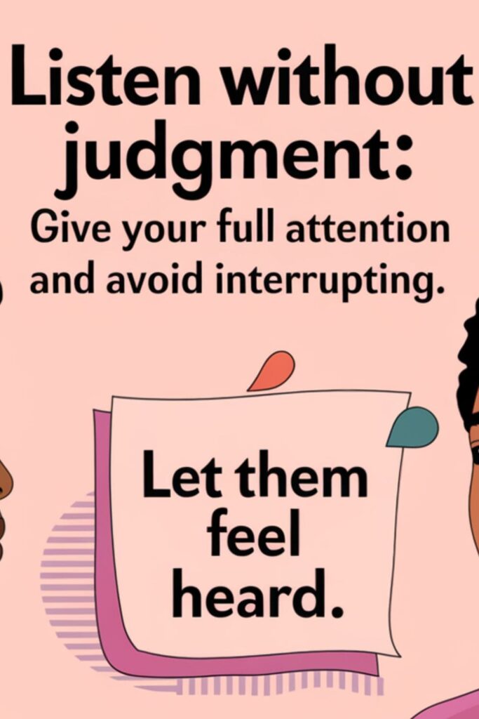 Two people talking, one listening attentively, with a message about listening without judgment